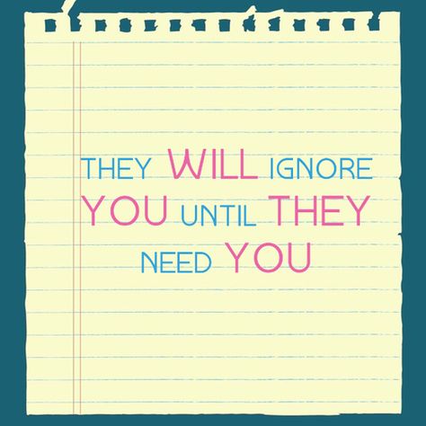 They will ignore you until they need you Funny Disney, They Will Ignore You Until They Need You, Longevity Diet, Stomach Problems, Ignore Me, Signs And Symptoms, Disney Memes, Fitness Advice, Warning Signs