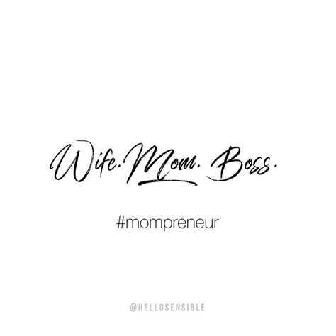 39 Inspiring Mompreneur Quotes • Hello Sensible    Mompreneurs | Mom Entrepreneur | Work from Home With Kids | Side Hustle | Inspiration | Motivation | Encouragement | Peptalk | Quotes | Background | Wallpaper | Mindset | Empowerment | Women | Boss | Bosslady | Girlboss | Self Love | Success | Gilrboss | CEO | Entrepreneurship | Business Owner | Freedom | Business Coach Entrepreneur Family Quotes, Mom Wife Boss Quotes, Being Your Own Boss Quotes, Working Wife And Mom Quotes, Vision Board New Mom, Mompreneur Quotes Boss Babe, Momager Quotes, Wife And Mom Quotes, Vision Board Wife