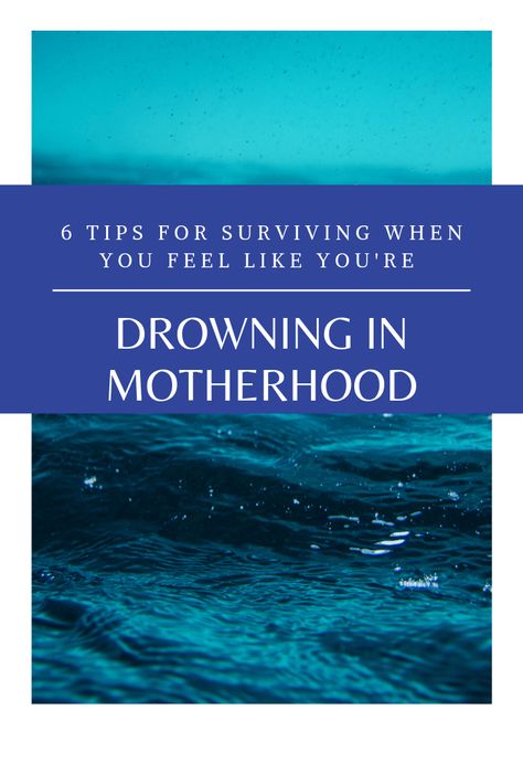 6 Tips for Surviving When You Feel Like You’re Drowning in Motherhood, Overwhelmed & Exhausted. How to find more peace as a mother. Attachment Parenting, Christian Parenting, Positive Parenting Advice, Infant Sleep, Homeschool Routine, Mom Care, Advice For New Moms, Mom Life Hacks, Homeschool Organization