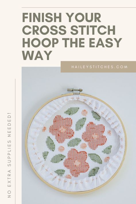 How To Frame Cross Stitch In Hoop, Frame Cross Stitch In Hoop, Finish Cross Stitch Hoop, Cross Stitch Backing, How To Finish A Cross Stitch Project, Alternative Cross Stitch, How To Finish Cross Stitch Projects, Finishing Cross Stitch Projects, How To Cross Stitch For Beginners