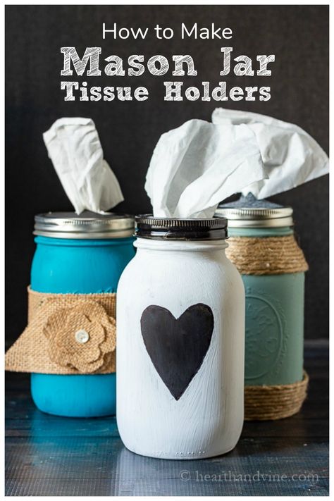 Upcycling, Mason Jar Tissue Holders, Tissue Jars, Easy Mason Jar Crafts Diy, Easy Gifts To Make, Easy Mason Jar Crafts, Mason Jar Gifts Diy, Jar Projects, Mason Jar Holder