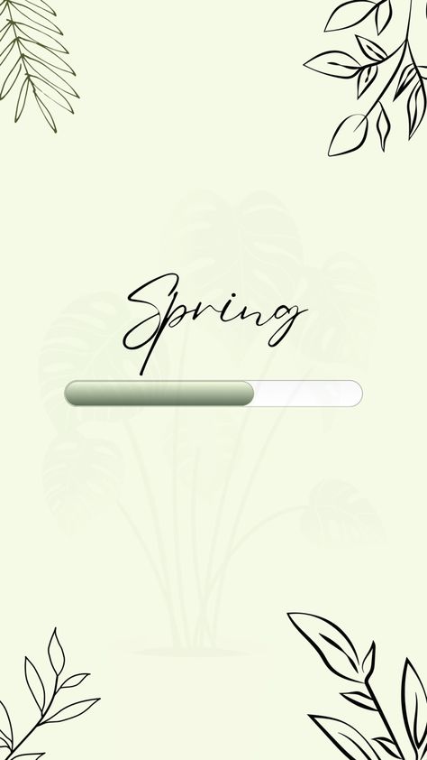 You can see a loading sign for spring as a wallpaper with plants in all corners and in the back Bonito, Spring 2024 Wallpaper, March Astethic, March Background Aesthetic, March Vibes Wallpaper, March Mood Board Aesthetic, Hello March Aesthetic, March Wallpaper Aesthetic 2024, March Asthetic Picture