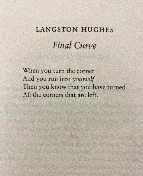 Poem for Tuesday September 12th. Final Curve by Langston Hughes. | Instagram Langston Hughes Quotes, Langston Hughes Poetry, Langston Hughes Poems, Langston Hughes, Creative Writing Tips, American Poets, Pure Joy, Literary Quotes, Favorite Words