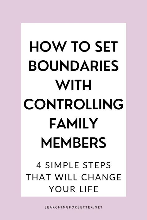 Boundaries With Controlling People, Boundaries With Family Members, People Telling You How To Parent Quotes, Set Boundaries With Family, Controlling Vs Boundaries, Books On Setting Boundaries, Respecting Parents Boundaries, Sibling Boundaries, Controlling Family Members