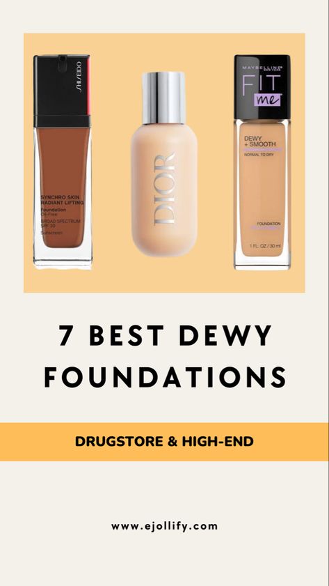 7 Best Dewy Foundation For Glowy Skin & How To Apply Them Glowy Foundations, Best Glowy Foundation, Best Dewy Foundation, Light Weight Foundation, Glossier Foundation, Everyday Foundation, Foundation For Combination Skin, Dewy Skin Makeup, Best Foundation For Dry Skin