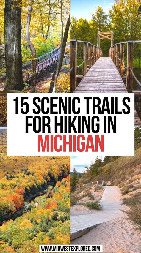 15 Scenic Trails for Hiking in Michigan Michigan Day Trips, Michigan Waterfalls, Fall In Michigan, Michigan Camping, Midwest Road Trip, Backpacking Trails, Michigan Adventures, Hiking Places, Michigan Road Trip