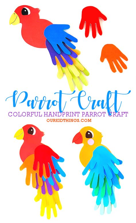 Handprint Parrot Craft Hand Print Parrot Craft, Parrot Art Preschool, Parrot Handprint Craft, Parrot Crafts Preschool, Bird Art And Craft Preschool, Tucan Crafts Preschool, Preschool Crafts Birds, Spring Crafts For Boys, Parrot Handprint Bird Craft