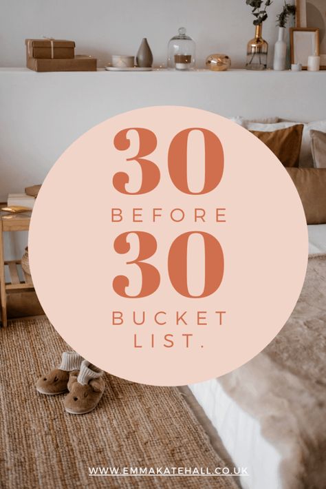 32 Things To Do Before 32, Things To Do In Your 30s, Things To Do Before 30, 30 Things To Do Before 30, 30 Before 30 List, Kate Hall, Dirty Thirty Party, Thirty Party, 30 Before 30