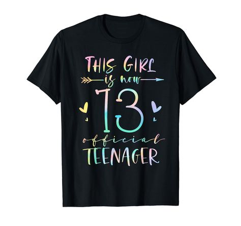 PRICES MAY VARY. Solid colors: 100% Cotton; Heather Grey: 90% Cotton, 10% Polyester; All Other Heathers: 50% Cotton, 50% Polyester Imported Pull On closure Machine Wash This Girl Is Now 13 Official Teenager Colorful Tie Dye Design - Funny birthday gifts for 13 year old teen girls. Makes a perfect thirteenth bday gift ideas for kids. Thirteen Yr Old Girl Best Gifts. Age 13 Birthday Outfit for daughter in law from mom. Happy 13 th B-Day present for granddaughter, sister, niece or friend turning 13 13 Birthday Outfit, 2010 Clothes, Birthday Gifts For 13, Bday Gift Ideas, 13 Year Girl, Birthday Outfit For Teens, Tie Dye Decorations, 13 Birthday, Gift Ideas For Kids