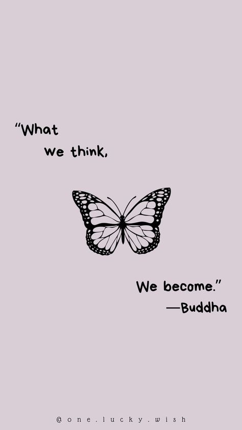 " What we think , we become. " -Buddha Positve life quotes // positivity // Motivational quotes // Inspirational quotes // aesthetic quotes // quotes Inspirational Quotes Aesthetic, Spiritual Quotes Buddha, Buddha Quotes Peace, What We Think We Become, Vintage Space Art, Buddha Wallpaper Iphone, Buddism Quotes, Buddhism Wallpaper, Buddha Peace