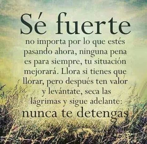 Inspirerende Ord, Spanish Inspirational Quotes, Positive Phrases, Inspirational Phrases, Love Phrases, Motivational Phrases, Mother Quotes, God Loves Me, Inspirational Thoughts