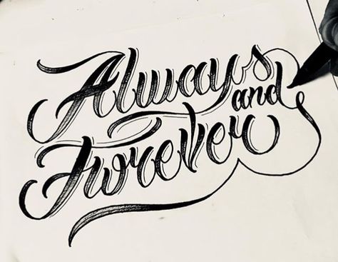 Always and Forever Always And Forever Drawing, Always And Forever Tattoo Fonts, Forever Tattoo Fonts, Chicano Lettering Drawing, Always Tattoo Font, Forever Always Tattoo, Chicano Calligraphy, Forever And Always Tattoos, Always And Forever Tattoo