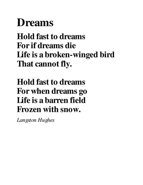 Langston Hughes Poetic Sayings, Langston Hughes Poems, Soul Nourishment, Favorite Poems, Langston Hughes, Fina Ord, Famous Poets, Famous Poems, Dream Quotes