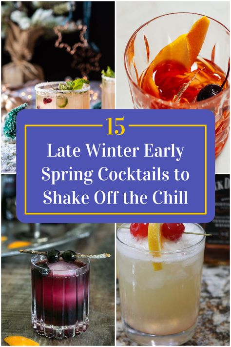 Collage of 4 late winter early spring cocktails. February Cocktails Drinks, Rainy Day Drinks Alcohol, Winter Pitcher Cocktails, Pitcher Cocktails Winter, Winter Cocktails Recipes Easy, Rainy Day Cocktails, March Cocktails, Spring Craft Cocktails, Spring Mixed Drinks