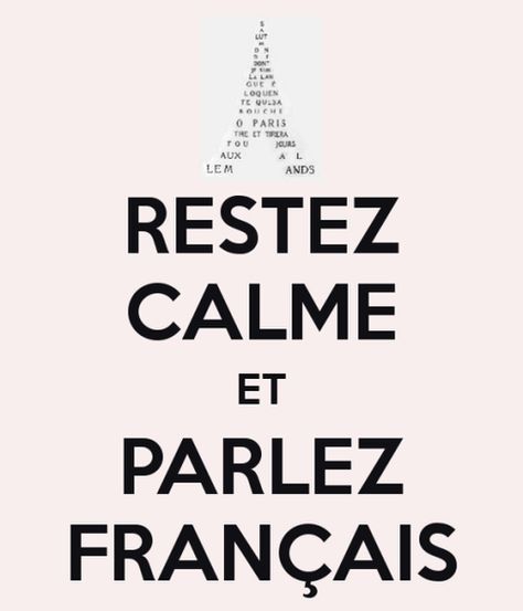 'keep calm and speak french' French Resources, French Classroom, French Teacher, French Class, I Love Paris, French Lessons, French Quotes, French Words, How To Speak French