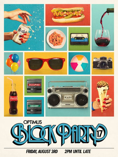 Optimus Block Party 17 by Mark Butchko, via Behance Party Poster Design, Summer Block Party, Kids Party Snacks, Trendy Party Decor, Loud Music, Bloc Party, Food Summer, Super Party, Poster Design Inspiration