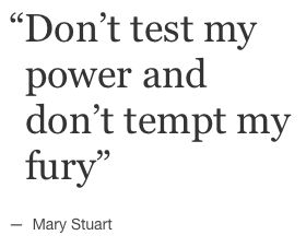 Mary Stuart Reign, Reign Quotes, Royal Quotes, Aries Aesthetic, Reign Mary, Our Love Quotes, Medieval Aesthetic, Queen Aesthetic, Mary Stuart