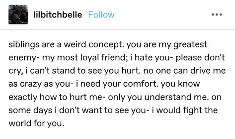 Poetry Quotes, Sibling Relationship Dynamics, Sibling Poems, Oldest Sister Aesthetic, You Are The World, Poem Quotes, I Hate You, July 11, Text Posts