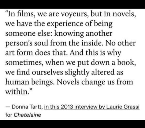 Writers And Poets, Donna Tartt Quotes, Quote About Books, Internal Alchemy, Donna Tartt, Secret History, About Books, Literature Quotes, Quotes From Novels