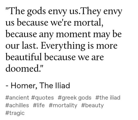 Send Me A Sign Quotes, Pretty Tumblr Quotes, Good Philosophy Quotes, Tumblr Philosophy, Quotes About Philosophy, Homer Iliad Quotes, Quotes Literature Classic, Book Quotes Philosophy, Greek Literature Quotes