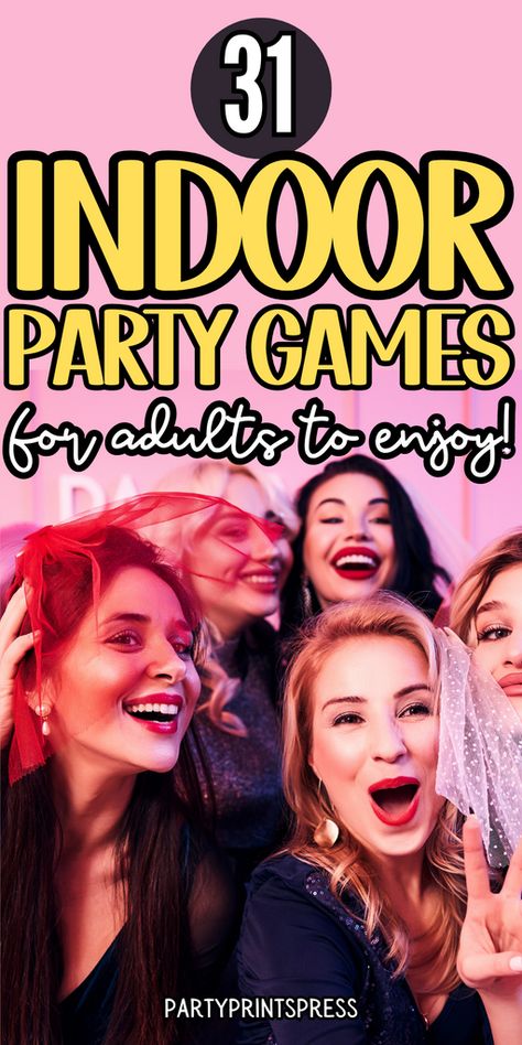 31 Indoor Party Games For Adults: Bring the Fun Home! – Party Prints Press Games For Adults Group Funny, Group Games For Adults Indoor, Party Games For Adults Indoor, Adult Games For Parties, House Party Games, Adult Birthday Party Activities, Indoor Games For Adults, Fun Games For Adults, Indoor Party Games