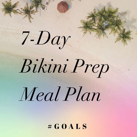 FREE 7 Day Bikini Prep Meal Plan to get ready for summer, wedding, vacation Vacation Body Prep, Body Builder Meal Plan, Lean Muscle Meal Plan, Vacation Diet, Meal Plan Women, Meal Prep Bodybuilding, Bodybuilding Meal Plan, Shred Diet, Competition Diet