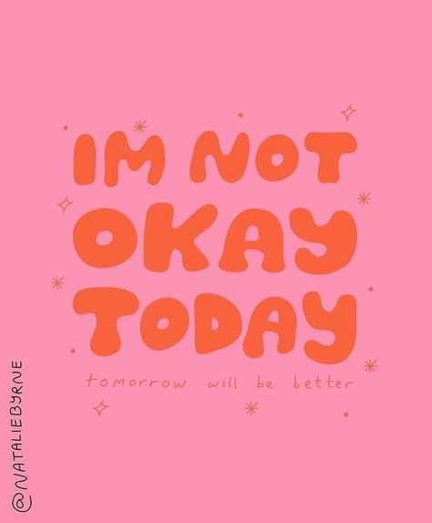 Mental Health Awareness Week, Want You Back, Colour Combo, Be Okay, Love More, Tomorrow Will Be Better, Be Better, Its Okay, Cool Artwork