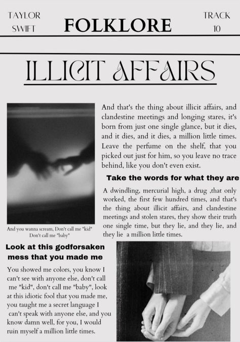 Illicit Affairs Tattoo, Illicit Affairs Taylor Swift Lyrics, Affairs Aesthetic, Illicit Affairs Aesthetic, Folklore Illicit Affairs, Illicit Affairs Lyrics, Taylor Swift Illicit Affairs, Taylor Swift Newspaper, Illicit Affairs Taylor Swift