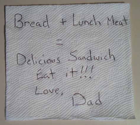 The Life of Dad: Passive Aggressive Lunchbox Notes (For Moms & Dads) Luke Danes Aesthetic, Dads Aesthetic, Funny Napkins, Dad Aesthetic, Luke Danes, Homestuck Characters, Lunchbox Notes, Free Characters, Lunch Box Notes