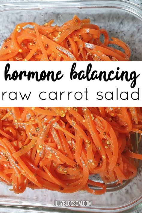 Hormone Reset Diet Recipes, Raw Carrot Salad, Carrot Salad Recipes, Raw Carrots, Hormone Balance, Carrot Salad, Raw Diet, Raw Food Diet, Carrot Recipes