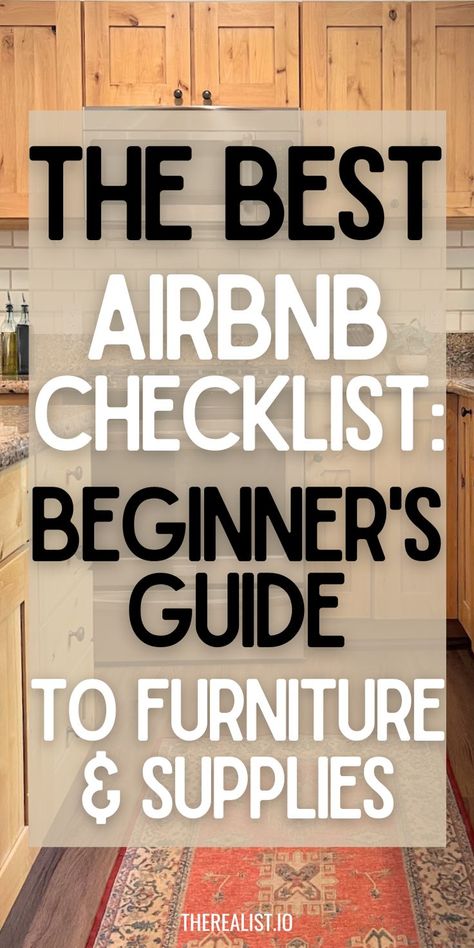 100+ Crucial Items for Your Airbnb The Ultimate Airbnb Checklist for First-Time Hosts Decorate Airbnb, Airbnb Checklist, Air Bnb Tips, Buying A Rental Property, Ikea Must Haves, Airbnb Reviews, Vrbo Host, Vacation Rental Host, Rental Property Management