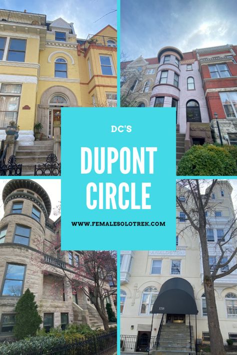 Wandering In DC’s Dupont Circle Neighborhood - FemaleSoloTrek Oregon Travel, Dupont Circle Washington Dc, Dupont Circle, North America Travel Destinations, Travel Bucket List Usa, Usa Travel Guide, Arizona Travel, Gilded Age, Usa Travel Destinations