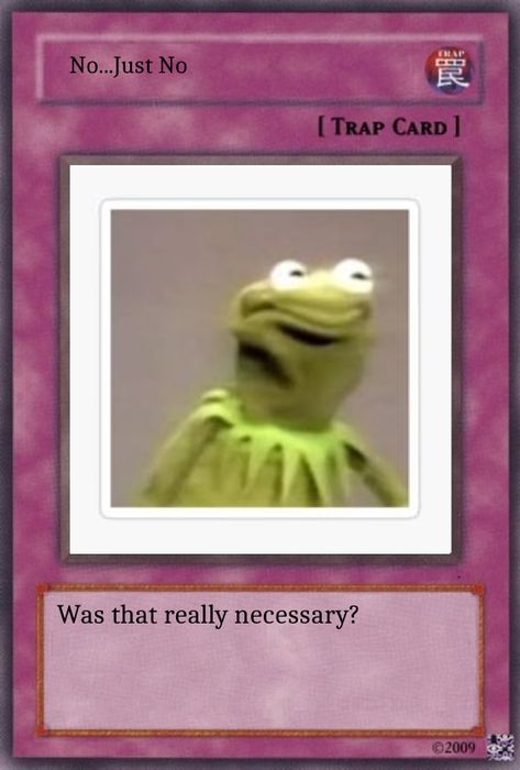 Card Memes, Trap Cards, Yugioh Trap Cards, Trap Card, Mood Card, No Card, Funny Yugioh Cards, Reality Of Life, Snapchat Funny