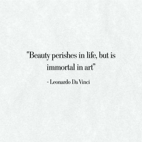 Da Vinci Quotes, Touching Words, History Literature, Art Quotes Inspirational, Architecture Home, Financial Management, Beauty Quotes, Life Advice, Quote Aesthetic