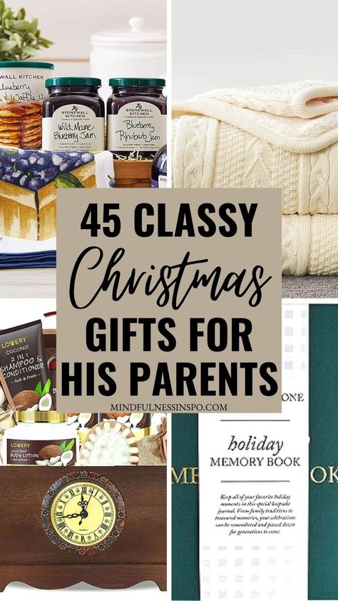 45 classy Christmas gifts for boyfriend's parents featuring stonewall kitchen gift set, sherpa knitted blanket, classy bath set, holiday memory book and more gift ideas on mindfulnessinspo.com Christmas Ideas For Boyfriends Mom, Gift For Boyfriend For Christmas, Christmas Gifts For Parents In Law, Gifts For Boyfriends Parents Christmas, Gifts For Your Parents Christmas, Gifts For Your Boyfriends Mom, Gifts For His Parents, Boyfriends Family Gifts Christmas, Christmas Gifts For Bf Mom