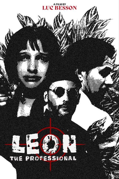 Leon And Mathilda, Leon The Professional, Action Movie Poster, Professional Poster, Grunge Posters, Léon The Professional, Minimalist Graphic Design, Jean Reno, Photoshop Design Ideas