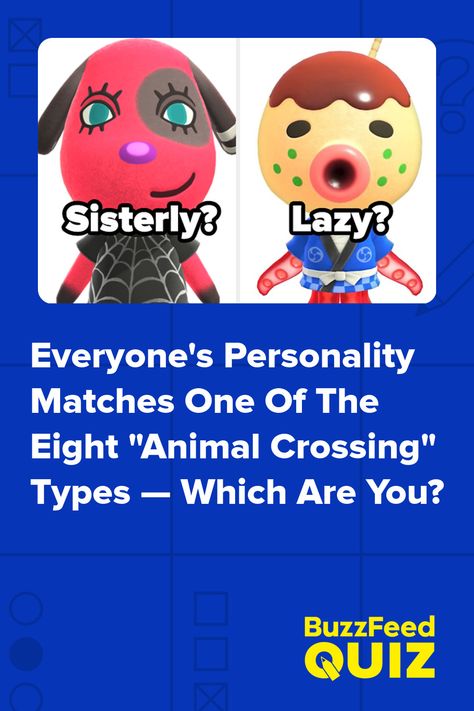 Everyone's Personality Matches One Of The Eight "Animal Crossing" Types — Which Are You? Acnh Challenges, Animal Crossing Personality Types, Dream Villagers Acnh, Animal Personality Types, Cute Animal Crossing Characters, Animal Crossing Fauna, Mbti Animals, Personality Types Chart, Food Quizzes