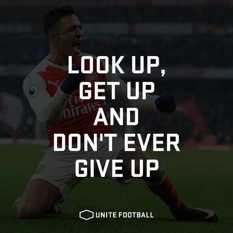 Look Up, Get Up and Don't Ever Give Up. #UniteFootball #Football #Fotboll #Soccer #Quote #Motivational #Allsvenskan #PremierLeague #Laliga Sports And Games Quotes, Game Day Motivation Quotes Sports, Quotes For Sports Day, Football Inspiration Quotes Motivation, Game Day Quotes Soccer, Positive Football Quotes, Goalkeeper Quotes Motivation, Soccer Motivational Quotes Inspiration, Soccer Quotes For Boys