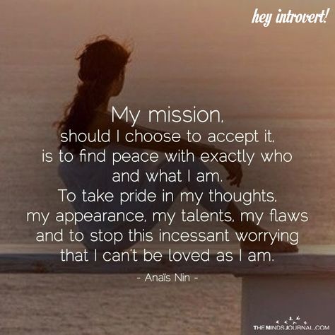 My Mission, Should I Choose To Accept It - https://themindsjournal.com/mission-choose-accept/ Uplifting Quotes, I Choose Me, Choosing Me, God Father, Introvert Quotes, Introverted, I Choose, Love Your Life, Infj