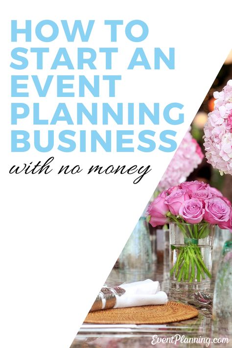 Business With No Money, Becoming An Event Planner, Party Planning Business, Event Planning Career, Wedding Planner Business, Event Planning Template, Event Planning Checklist, Wedding Planning Business, Planning Business