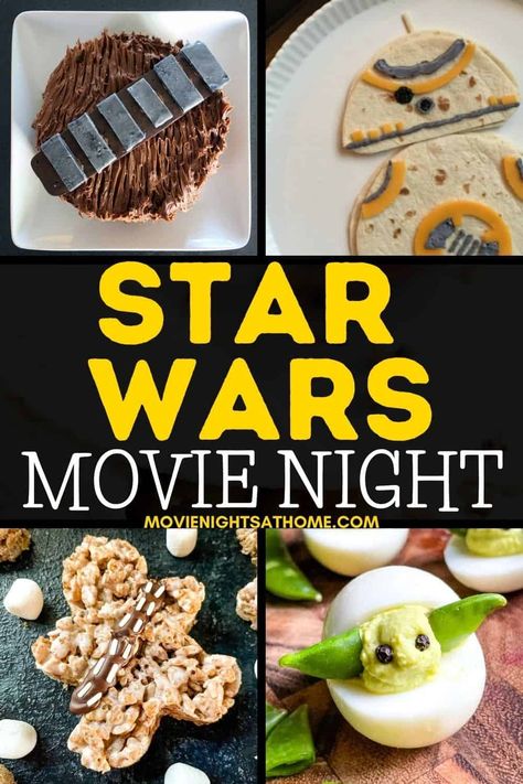 Movie Night Menu Ideas, Star Wars Food Ideas, Star Wars Movie Night, Star Wars Themed Food, Star Wars Food, Themed Food, Epic Party, Themed Activities, Star Wars Movie