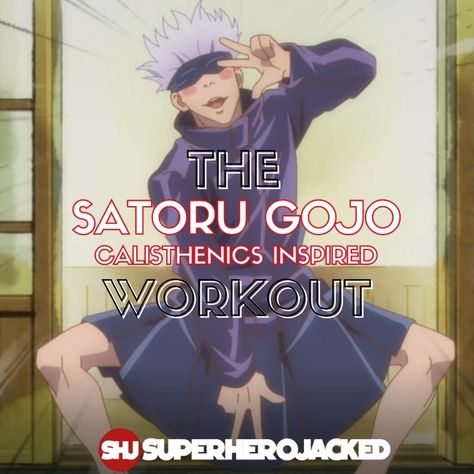 Gojo Calisthenics Workout Gojo Workout, Anime Workouts, Jujutsu Kaisen Characters, Anime Workout, Superhero Jacked, Most Popular Anime Characters, Army Workout, Anime Superhero, Superhero Workout