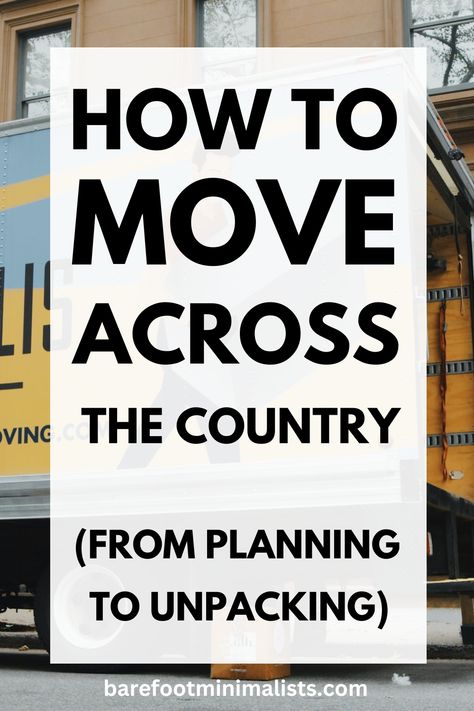 moving across the country How To Move Cross Country, How To Move Across The Country Budget, Long Distance Move Checklist, Guide To Moving Out Of State, Move Across Country, Cross Country Move Timeline, Cross Country Moving Checklist, How To Move Across The Country, How To Move States