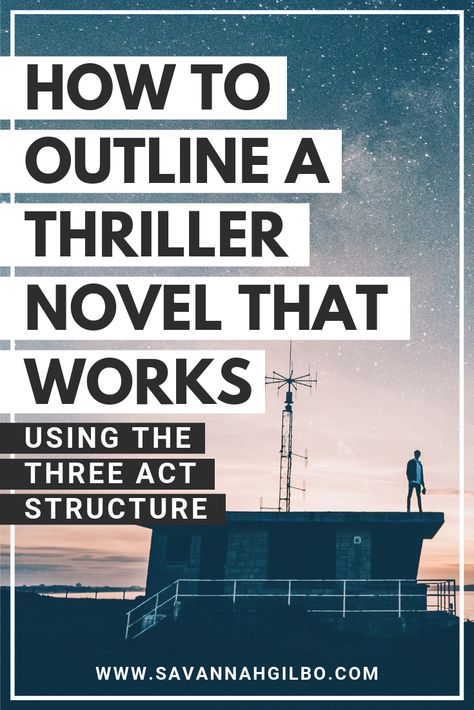 How to Outline a Thriller Novel that Works (Plot Point Breakdown) Thriller Novel Ideas, Mystery Plot Template, Mystery Novel Outline, Outlining A Novel Template, Writing A Thriller Novel, Thriller Plot Ideas, Thriller Writing Prompts, Thriller Ideas, Suspense Writing