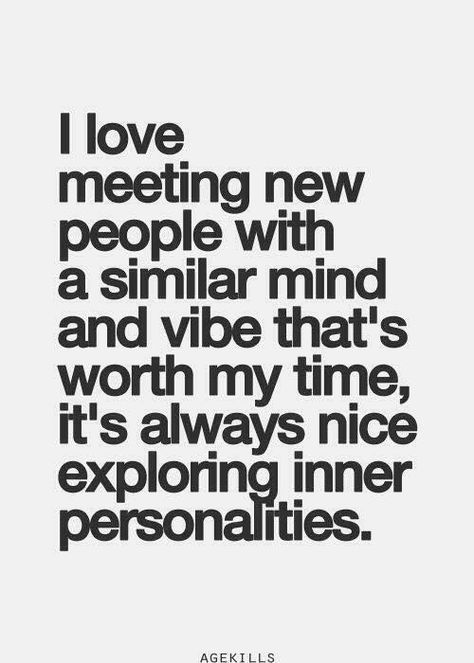 i like your vibe Meeting New Friends Quotes, Meet New People Quotes, New Friendship Quotes, New Friend Quotes, Inspirational Quotes Pictures, Meeting New Friends, People Quotes, Meeting New People, Cross Training