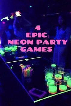 Neon Birthday Party Game Ideas, Glow In The Dark Birthday Party Activities, 21 Glow In The Dark Party, Games For Neon Party, Glow In The Dark Party Ideas Games, Glow In The Dark 30th Birthday Party, Glow In The Dark Beer Pong, Neon Party Ideas For Adults, Glow Party For Adults