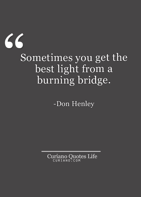 Life Coaching, Inspirerende Ord, Burning Bridges, Life Quotes Love, Visual Statements, E Card, Quotes Life, Quotable Quotes, Infj