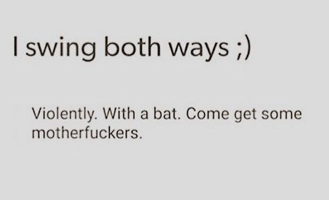 I did play softball/fastpitch in grades 3rd-9th. Cool Wallpapers For Computer Desktops, Funny Attention Grabbers, Aroace Funny Quotes, C!ranboo Aesthetic, Come At Me Correct Quotes, Why Does He Look At Me Like That, Unhinged Aesthetic Quotes, Chaotic Quotes Funny, Chaos Quotes Funny