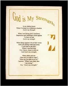 "God Is My Strength," Inspirational Christian Poem, on High Gloss Plaque for Upliftment & Encouragement for Yourself or as a Gift, Hand Made in America. Size 10 1/2 x 13 inches (Black) Bible Poems, God Is My Strength, Christian Poems, Inspirational Christian, My Strength, Christian Inspiration, Made In America, God Is, In America