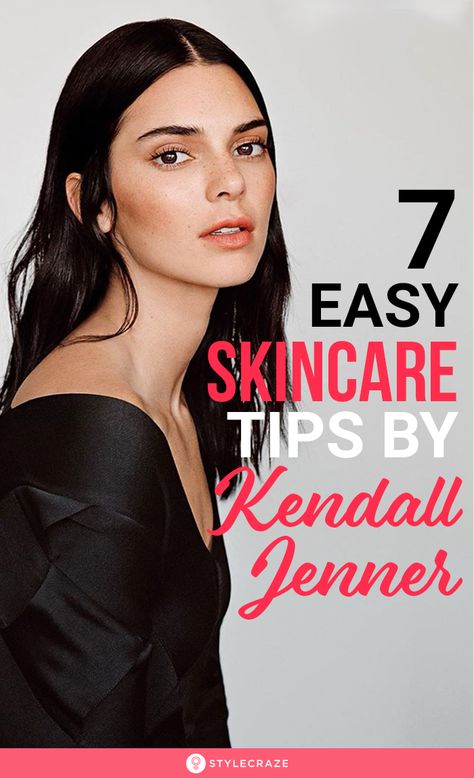 Model Tips Beauty, Kendall Jenner Skin, Celebrity Skin Care Routine, Kardashian Aesthetic, Easy Skincare, Summer Skin Care Tips, Kendall Jenner Face, Skin Care Aesthetic, Model Diet